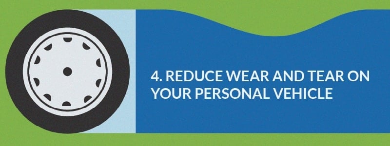 Reduce wear and tear on your personal vehicle