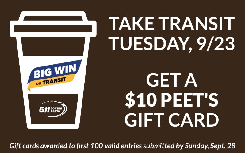 Take Transit Tuesday, September 23, get a Peet's gift card. Gift cards awarded to first 100 valid entries submitted by Sunday, September 28.